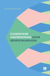 Elementaire kansrekening voor bedrijfskundigen