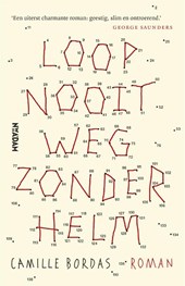 Loop nooit weg zonder helm