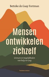 Mensen ontwikkelen zichzelf