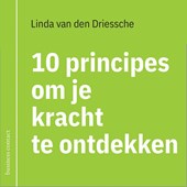 10 principes om je kracht te ontdekken