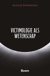 Victimologie als wetenschap