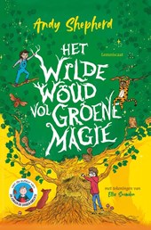 Het Wilde Woud vol groene magie