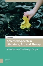 Accented Speech in Literature, Art, and Theory