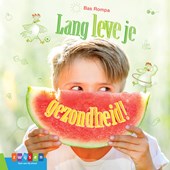 Lang leve je gezondheid!