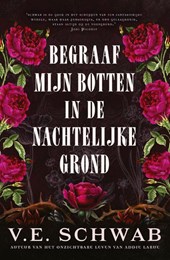 Begraaf mijn botten in de nachtelijke grond