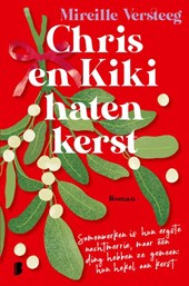 Chris en Kiki haten kerst