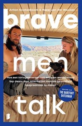 Brave men talk