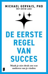De eerste regel van succes