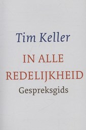 In alle redelijkheid