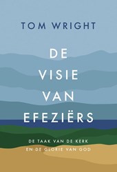 De visie van Efeziërs