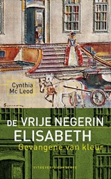 De vrije negerin Elisabeth | Cynthia Mc Leod | 9789054290773