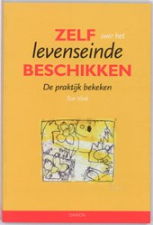 Zelf over het Levenseinde beschikken