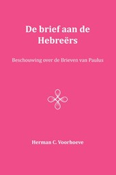 De Brief aan de Hebreërs XIV