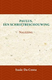 Paulus, een Schriftbeschouwing 3