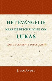Het Evangelie naar de beschrijving van Lukas