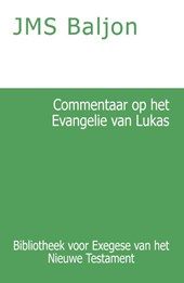 Commentaar op het Evangelie van Lukas