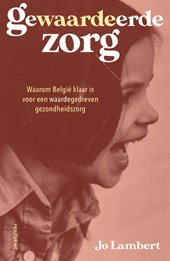 Gewaardeerde zorg
