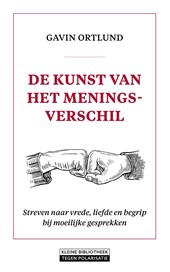 De kunst van het meningsverschil