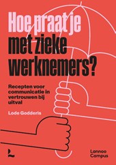 Hoe praat je met zieke werknemers?