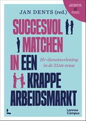 Succesvol matchen in een krappe arbeidsmarkt