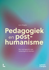 Pedagogiek en post-humanisme