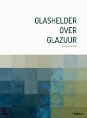 Glashelder over glazuur