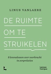 De ruimte om te struikelen