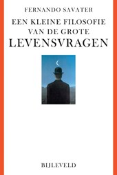 Een kleine filosofie van de grote levensvragen