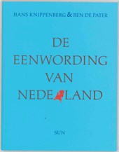 De eenwording van Nederland