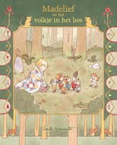Madelief en het volkje in het bos