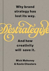 Destrategise