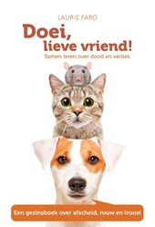 Doei, lieve vriend!