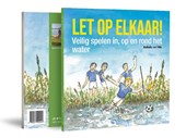 Let op elkaar!