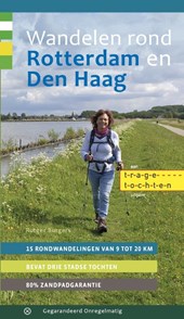 Wandelen rond Rotterdam en Den Haag