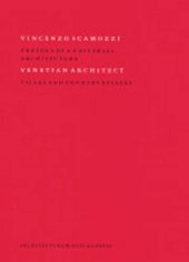 Vincenzo Scamozzi III Villas and country estates