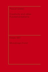 Creativity and other fundamentalisms 2013