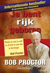 Je bent rijk geboren