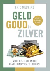 Geld goud en zilver