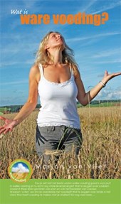 Wat is ware voeding?