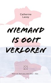 Niemand is ooit verloren
