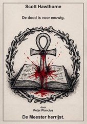 De dood is voor eeuwig.