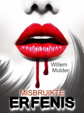 Misbruikte Erfenis