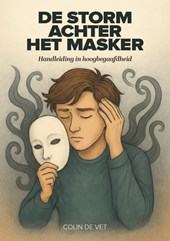 De storm achter het masker