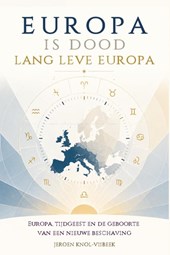 Europa is dood, lang leve Europa
