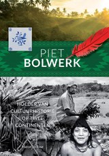 Piet Bolwerk | Marcel La Rose | 9789083275604