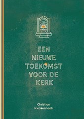 Een nieuwe toekomst voor de Kerk