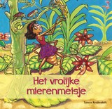 Het vrolijke mierenmeisje | Ismene Krishnadath | 9789083327143