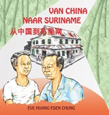 Van China naar Suriname | Eve Huang Foen Chong | 9789083327198