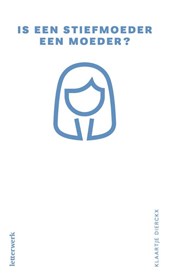 Is een stiefmoeder een moeder?