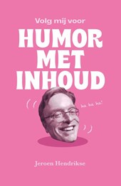 Volg mij voor humor met inhoud
